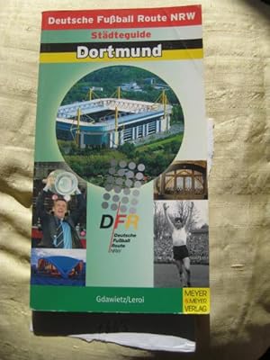 Bild des Verkufers fr Stdteguide Dortmund. Deutsche Fuball Route NRW zum Verkauf von Frau Ursula Reinhold