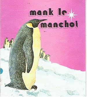 Seller image for Mank le manchot for sale by Joie de Livre