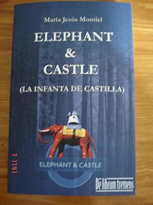 Seller image for Elephant & Castle (La Infanta de Castilla). for sale by Librera Mareiro