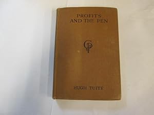 Seller image for PROFITS AND THE PEN. for sale by Goldstone Rare Books