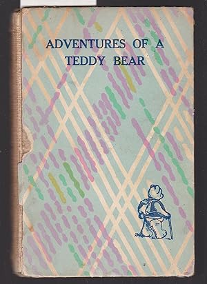 Seller image for Adventures of a Teddy Bear for sale by Laura Books
