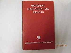 Seller image for Movement Education for Infants for sale by Goldstone Rare Books