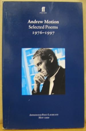 Imagen del vendedor de Andrew Motion: Selected Poems 1976-1997 [Signed copy] a la venta por Bluesparrowhawk Books