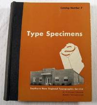 Type Specimens: Catalog Number 7. Southern New England Typographic Service
