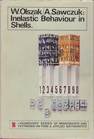 Inelastic Behaviour in Shells.