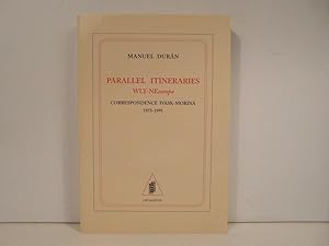 Parallel itineraries - correspondence Ivask-Morina 1975-1991