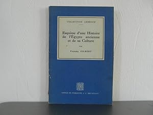 Esquisse d'une Histoire de l'Egypte ancienne et de sa Culture