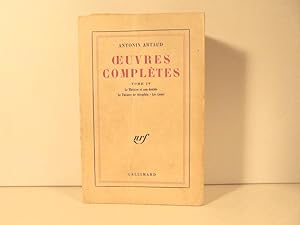 Image du vendeur pour Oeuvres compltes IV: Le Thtre et son double, Le Thtre de Sraphin, Les Cenci mis en vente par Bidonlivre