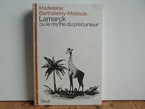 Lamarck ou le mythe du précurseur