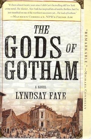 The Gods of Gotham (A Timothy Wilde Novel)