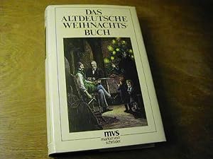 Imagen del vendedor de Das altdeutsche Weihnachtsbuch a la venta por Antiquariat Fuchseck