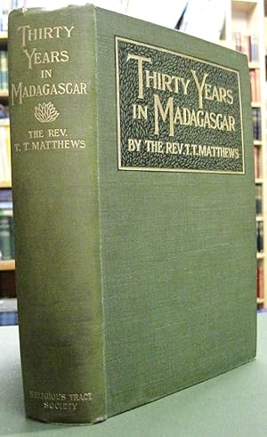 Thirty Years in Madagascar