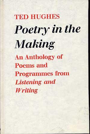 Imagen del vendedor de Poetry in the Making: An Anthology of Poems and Programmes from "Listening and Writing" a la venta por Between the Covers-Rare Books, Inc. ABAA