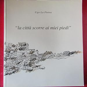 Bild des Verkufers fr Ugo La Pietra 'La citt scorre ai miei piedi' zum Verkauf von Antonio Pennasilico