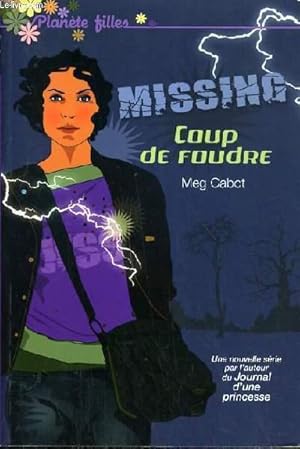 Image du vendeur pour MISSING COUP DE FOUDRE / COLLECTION PLANETE FILLES mis en vente par Le-Livre