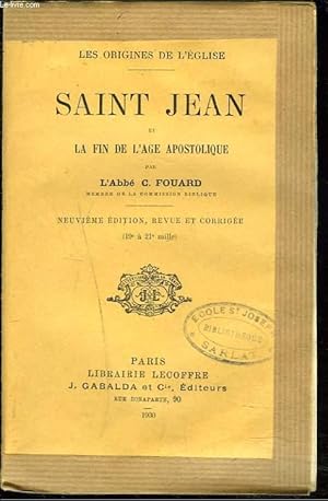 Image du vendeur pour SAINT JEAN ET LA FIN DE L'AGE APOSTOLIQUE. mis en vente par Le-Livre