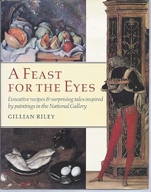 Seller image for A Feast for the Eyes for sale by Bay Books