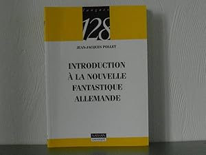 Seller image for Introduction a la nouvelle fantastique allemande for sale by Bidonlivre