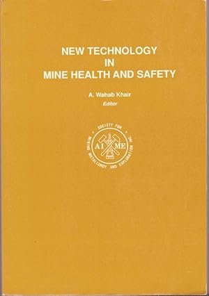 Imagen del vendedor de New Technology in Mine Health and Safety a la venta por Clausen Books, RMABA