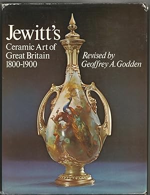 Jewitt's Ceramic Art of Great Britain 1800-1900