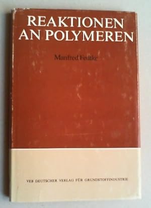 Reaktionen an Polymeren.