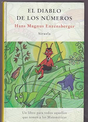 Imagen del vendedor de EL DIABLO DE LOS NUMEROS Un libro para todos aquellos que temen las Matemticas 5EDICION Multitud de ilustraciones en color a la venta por CALLE 59  Libros