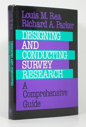 Imagen del vendedor de Designing and Conducting Survey Research: A Comprehensive Guide a la venta por Banjo Booksellers, IOBA
