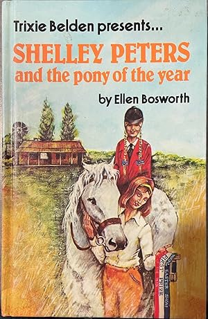 Seller image for Trixie Belden Presents Shelley Peters and the Pony of the Year for sale by Caerwen Books