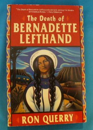 The Death of Bernadette Lefthand