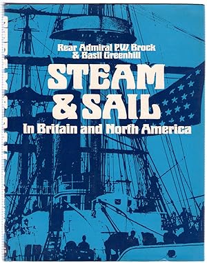 Seller image for Steam and Sail, in Britain and North America for sale by Michael Moons Bookshop, PBFA