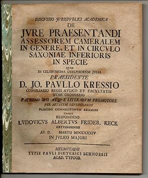 Bild des Verkufers fr Juristische Discussio. De iure praesentandi assessorem cameralem in genere et in circulo Saxoniae inferioris in specie. zum Verkauf von Wissenschaftliches Antiquariat Kln Dr. Sebastian Peters UG