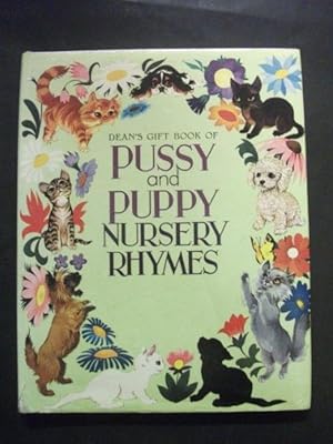 Dean's Gift Book of Pussy and Puppy Nursery Rhymes