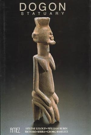 Seller image for Dogon Statuary. Translated from the French by Brunhilde Biebuyck. Photography: Roger Asselberghs, Jerry L. Thompson. for sale by Antiquariat Lenzen