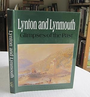 Lynton and Lynmouth: Glimpses of the Past