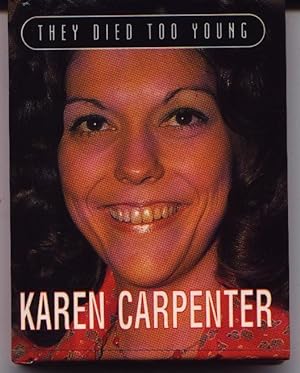 They Died Too Young - Karen Carpenter