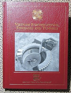 Bild des Verkufers fr Vietnam Fortifications, Firebases and Tunnels zum Verkauf von Dave Wilhelm Books