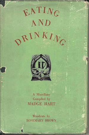 Seller image for Eating and Drinking. A Miscellany for sale by Joy Norfolk, Deez Books