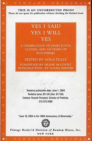 Seller image for Yes I Said Yes I Will Yes: A Celebration of James Joyce, Ulysses and 100 Years of Bloomsday for sale by Between the Covers-Rare Books, Inc. ABAA