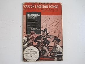 Seller image for Tip Top Album of Carson J. Robison Songs Together with Hill Country Ballads and Old Time Songs. for sale by Sara Armstrong - Books