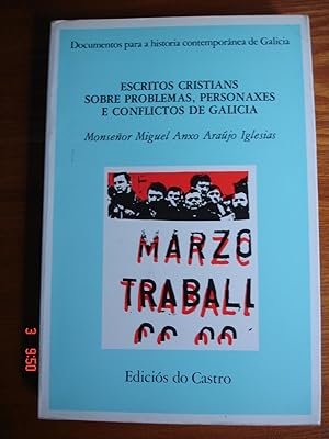 Escritos cristiáns sobre problemas, personaxes e conflictos de Galicia.