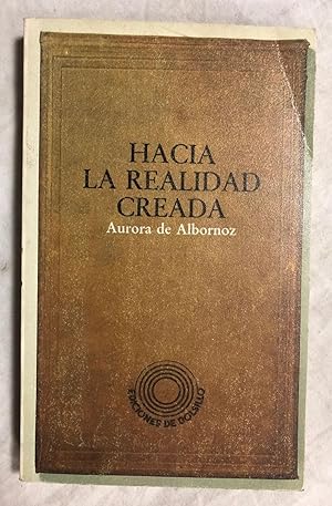 Immagine del venditore per HACIA LA REALIDAD CREADA venduto da Librera Sagasta
