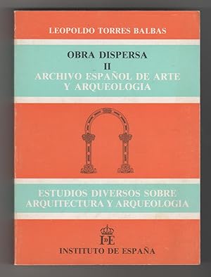 Image du vendeur pour Obra dispersa II. Archivo espaol de arte y arqueologa. Estudios diversos sobre arquitectura y arqueologa mis en vente par Librera El Crabo