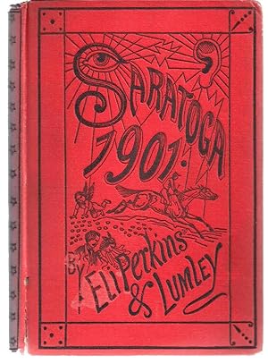 Seller image for Saratoga in 1901. Fun, Love, Society & Satire for sale by J. Patrick McGahern Books Inc. (ABAC)