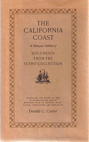 Bild des Verkufers fr The California Coast. A BilingualEdition of "Documents from the Sutro Collection." zum Verkauf von J. Patrick McGahern Books Inc. (ABAC)