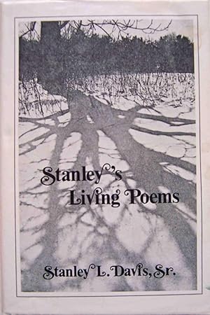 Stanley's Living Poems