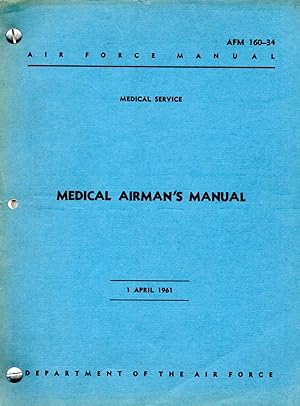 Medical Airman's Manual AFM 160-34