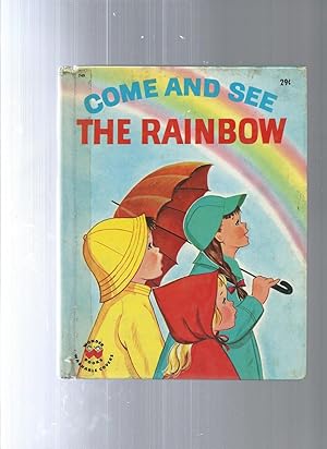 Imagen del vendedor de Come and See THE RAINBOW a la venta por ODDS & ENDS BOOKS