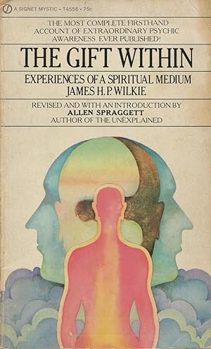 Seller image for The Gift Within: Experiences Of A Spiritual Medium for sale by Kenneth A. Himber
