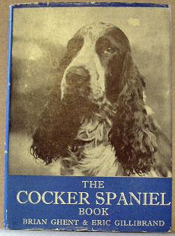 Image du vendeur pour THE COCKER SPANIEL BOOK mis en vente par B A Downie Dog Books