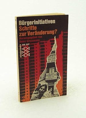 Seller image for Brgerinitiativen : Schritte zur Vernderung? / hrsg. von Heinz Grossmann for sale by Versandantiquariat Buchegger